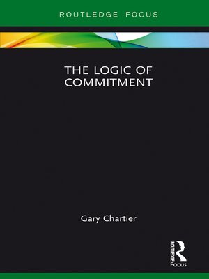 cover image of The Logic of Commitment
